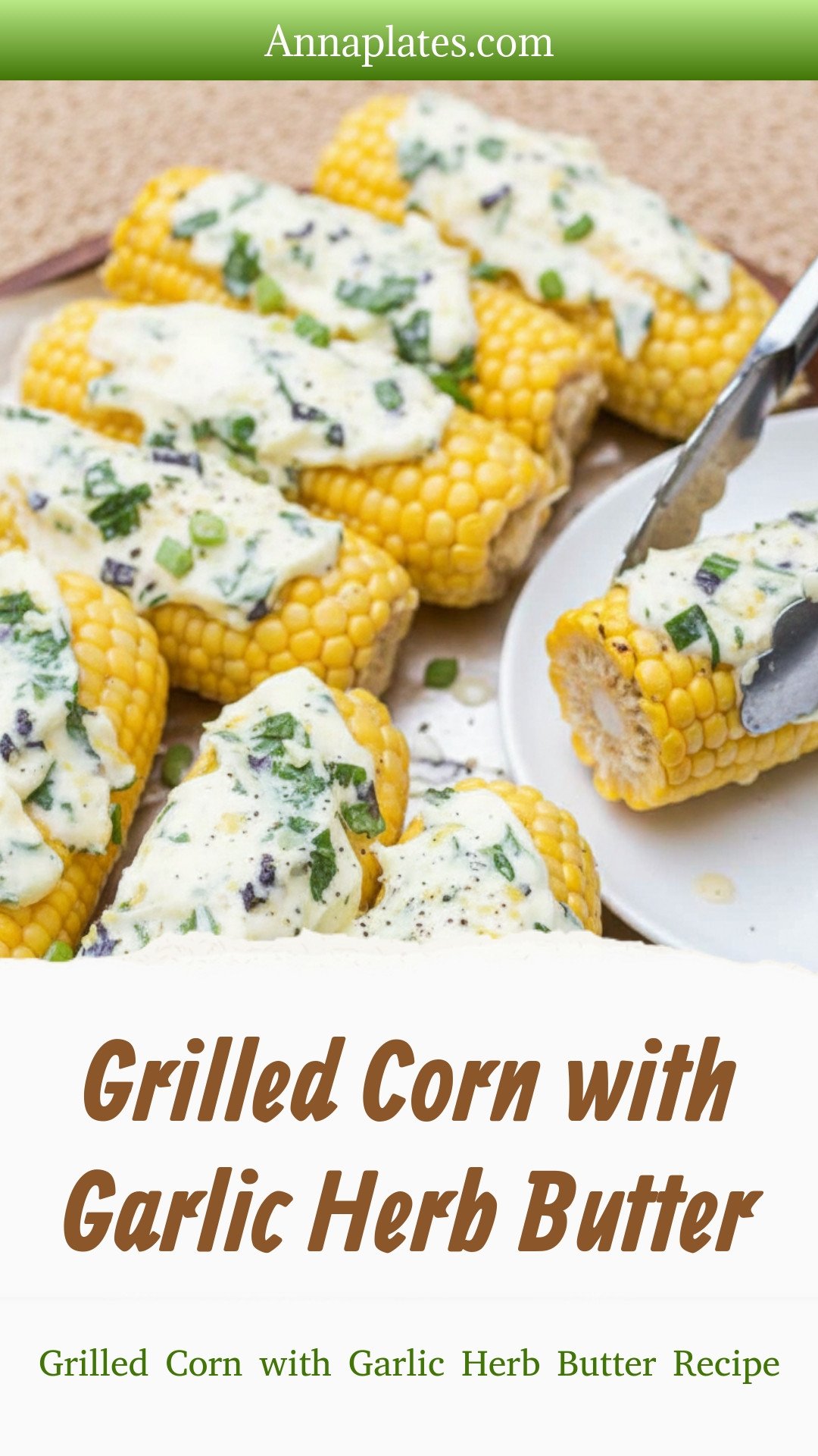 Grilled Corn with Garlic Herb Butter
