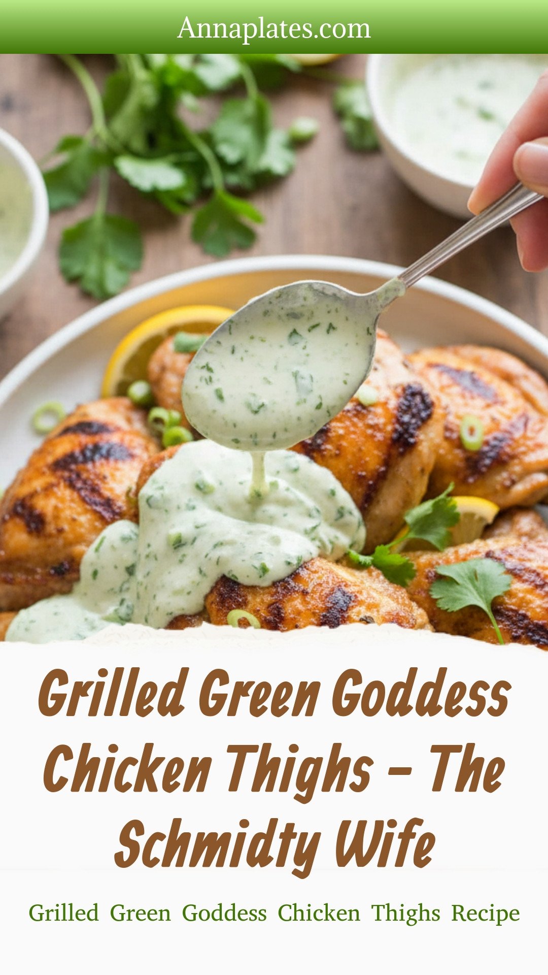 Grilled Green Goddess Chicken Thighs - The Schmidty Wife