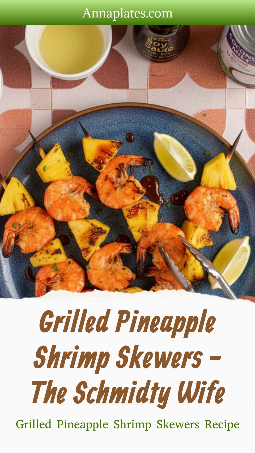Grilled Pineapple Shrimp Skewers - The Schmidty Wife