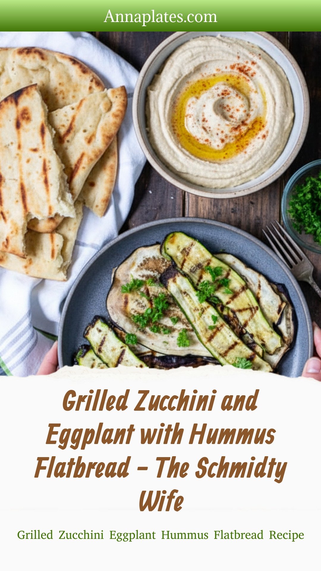 Grilled Zucchini and Eggplant with Hummus Flatbread - The Schmidty Wife