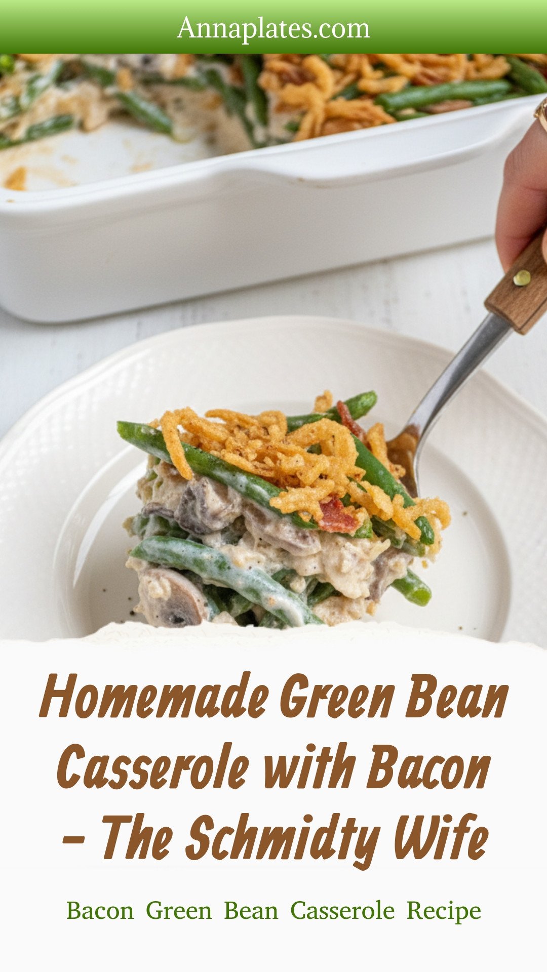 Homemade Green Bean Casserole with Bacon - The Schmidty Wife