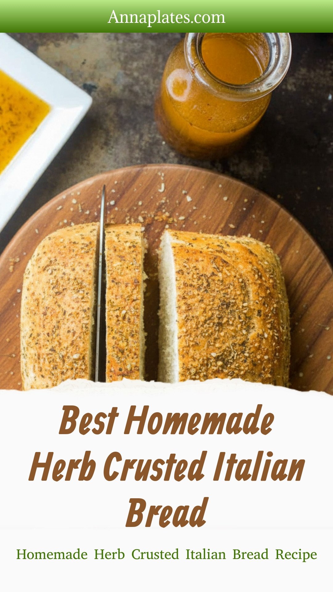 Best Homemade Herb Crusted Italian Bread