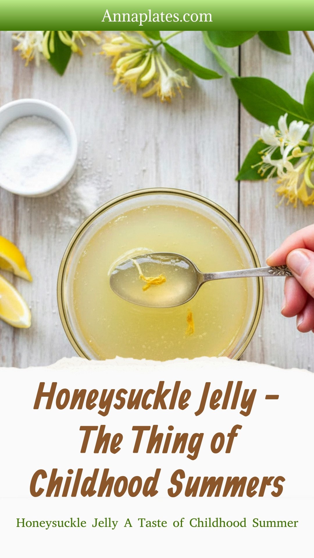 Honeysuckle Jelly - The Thing of Childhood Summers