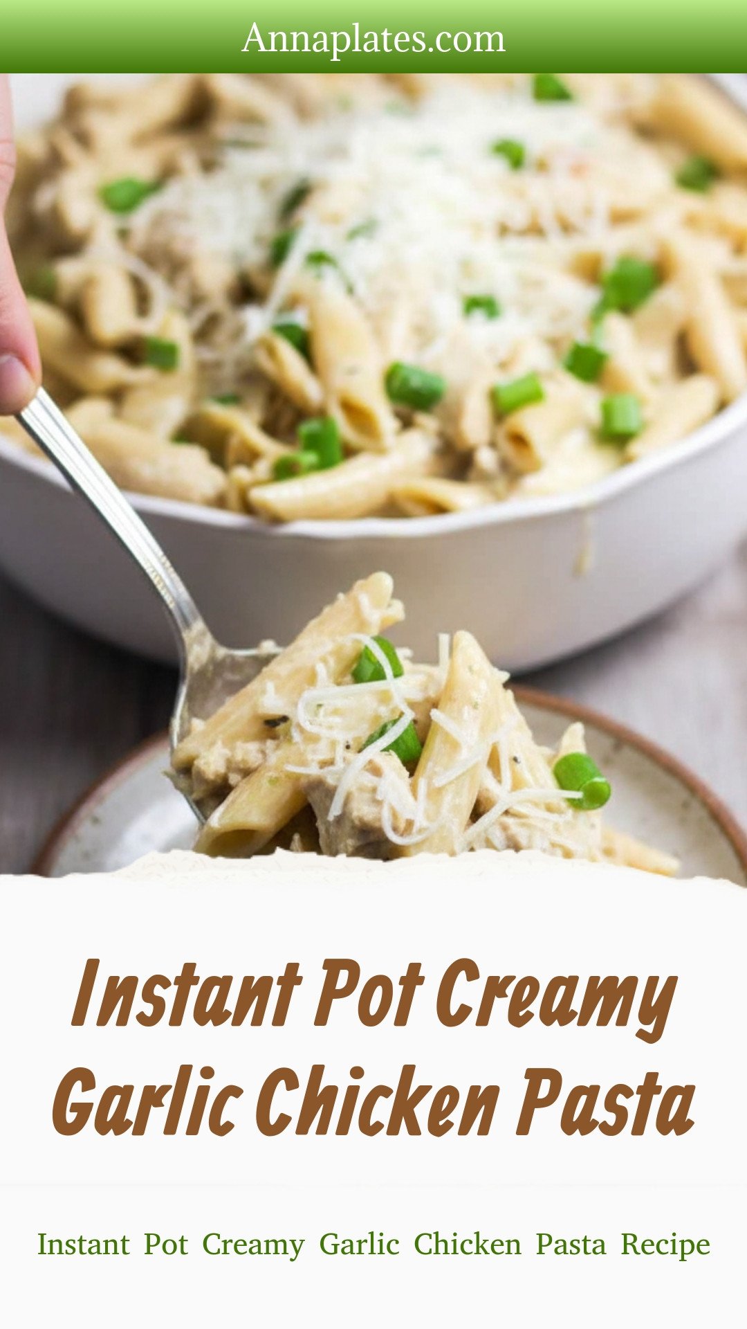 Instant Pot Creamy Garlic Chicken Pasta