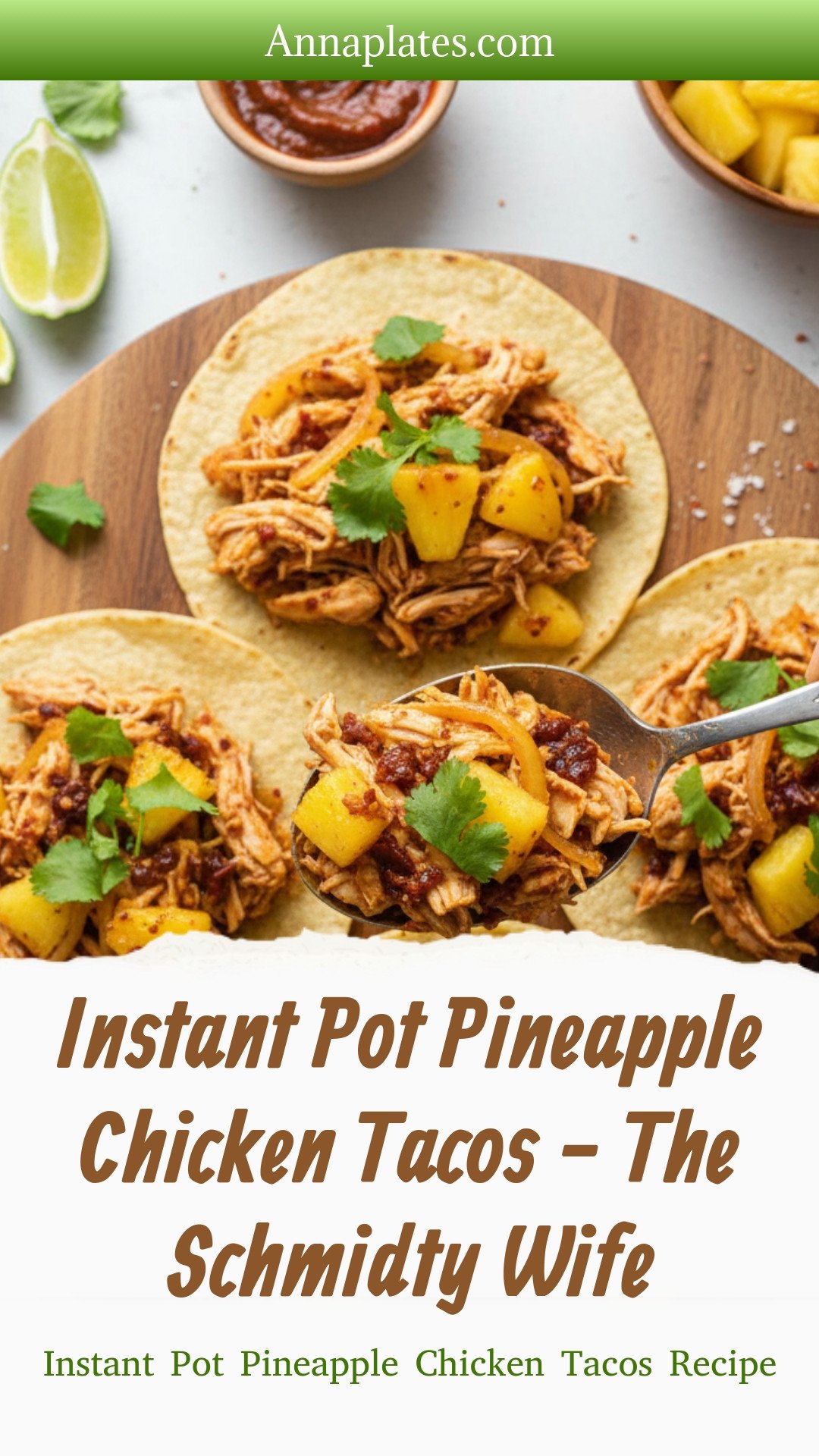 Instant Pot Pineapple Chicken Tacos - The Schmidty Wife