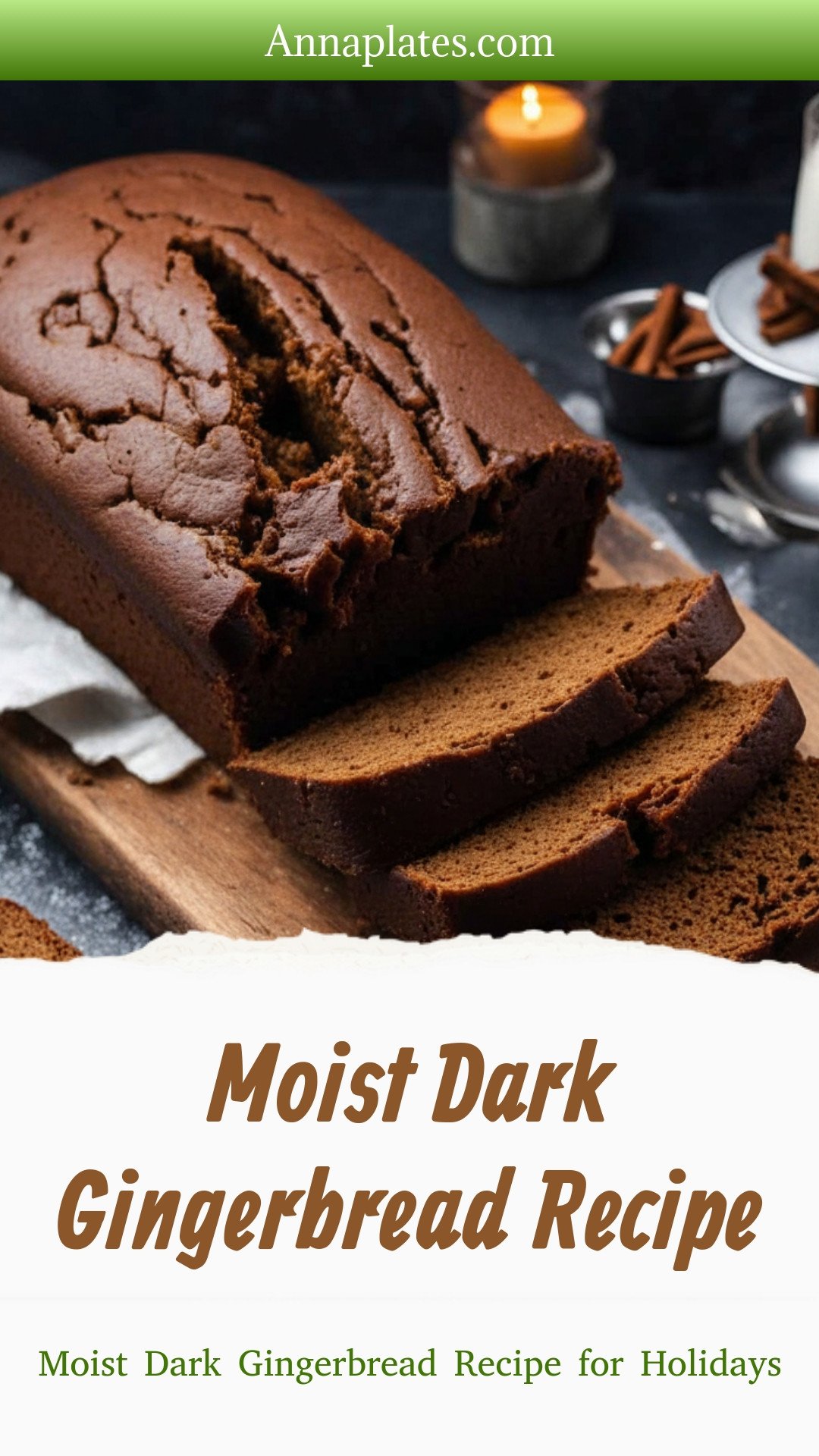 Moist Dark Gingerbread Recipe