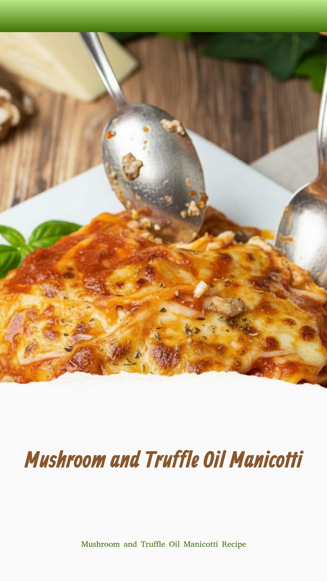 Mushroom and Truffle Oil Manicotti