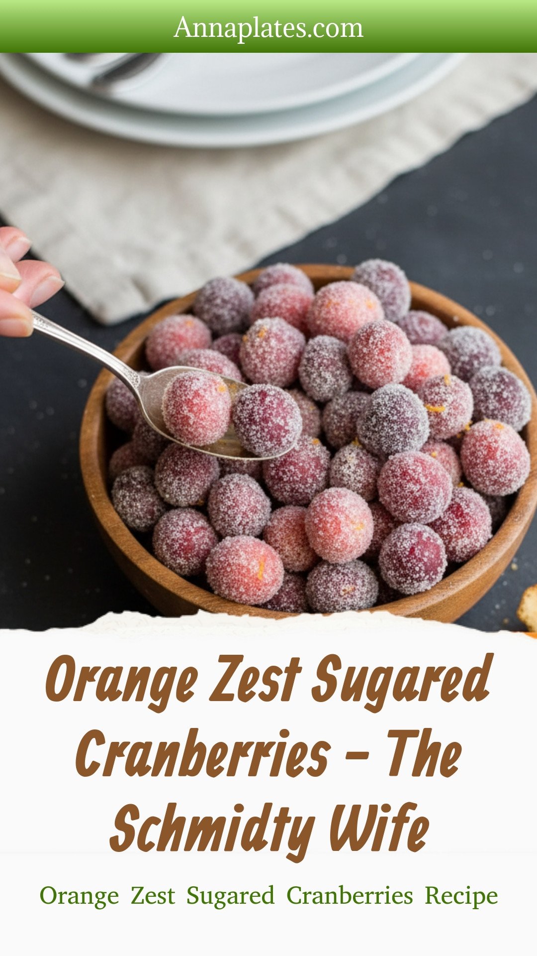Orange Zest Sugared Cranberries - The Schmidty Wife