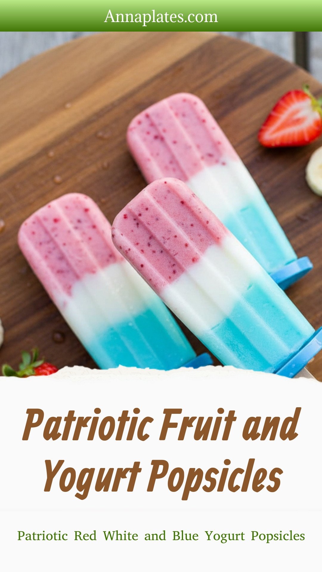 Patriotic Fruit and Yogurt Popsicles