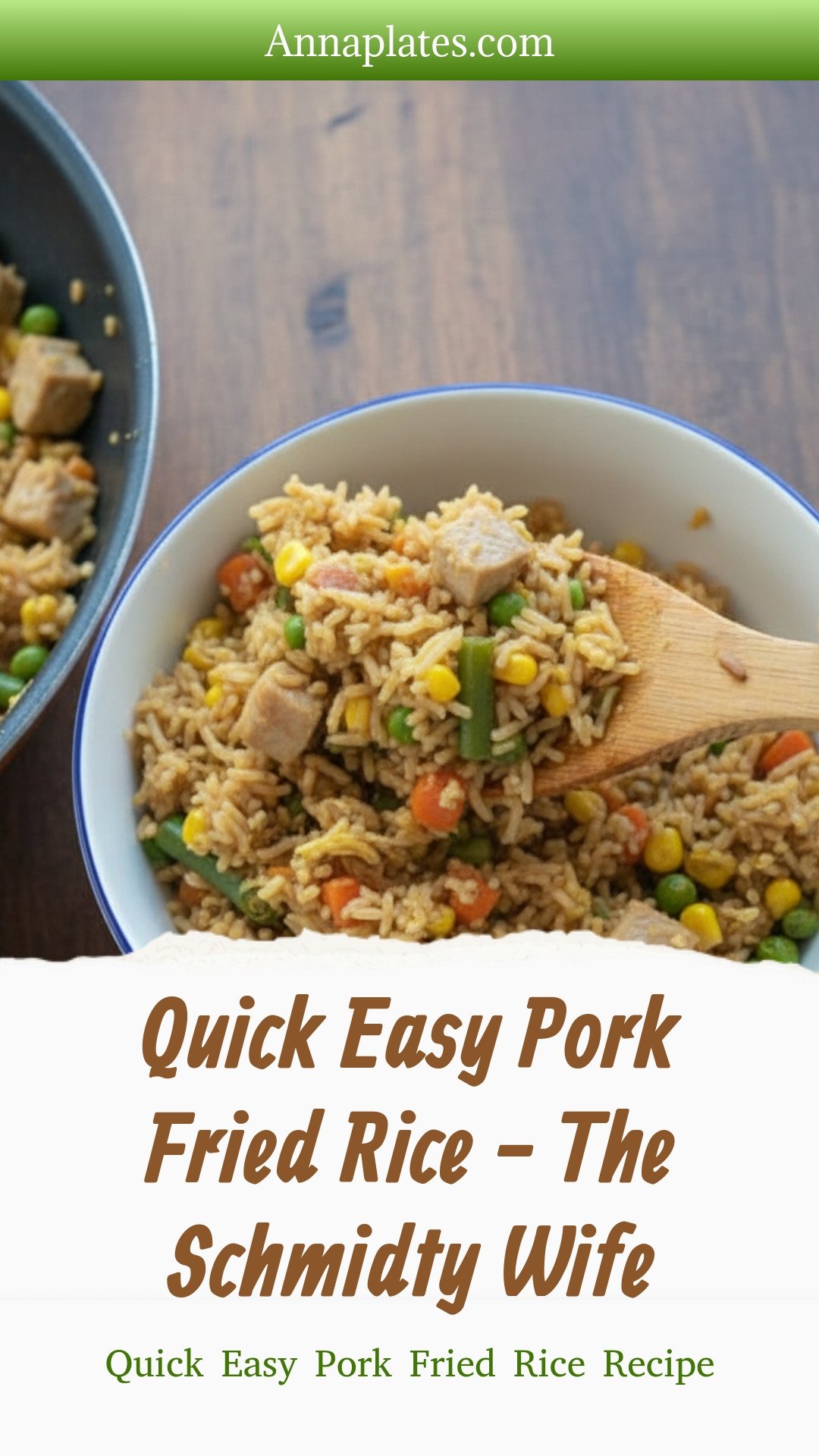 Quick Easy Pork Fried Rice - The Schmidty Wife