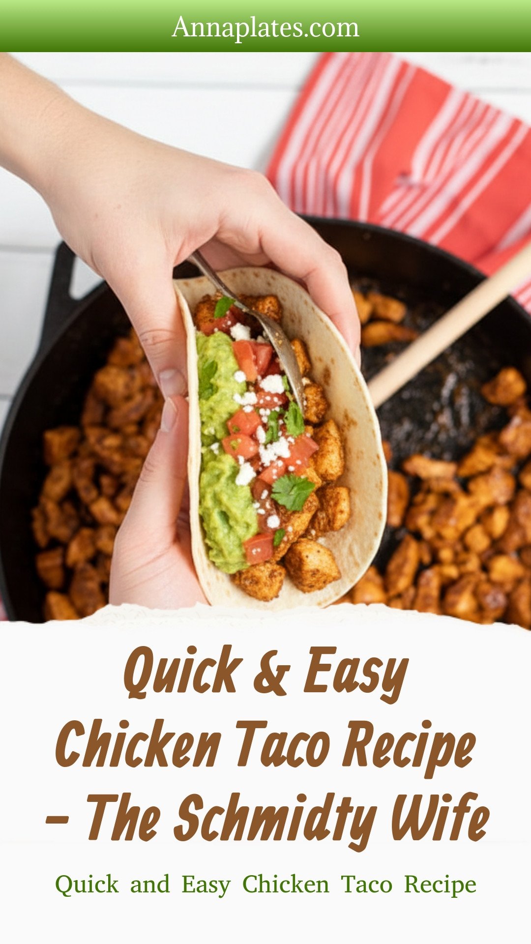 Quick & Easy Chicken Taco Recipe - The Schmidty Wife