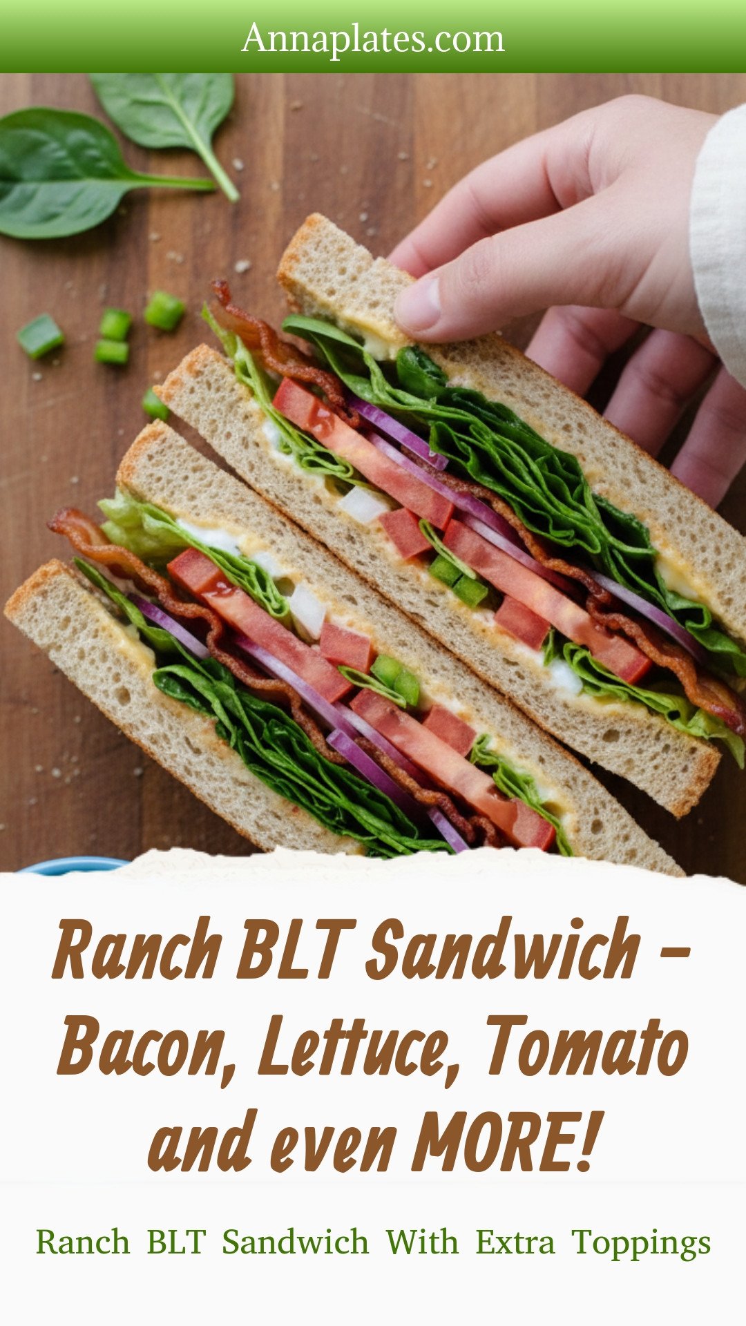 Ranch BLT Sandwich - Bacon, Lettuce, Tomato and even MORE!