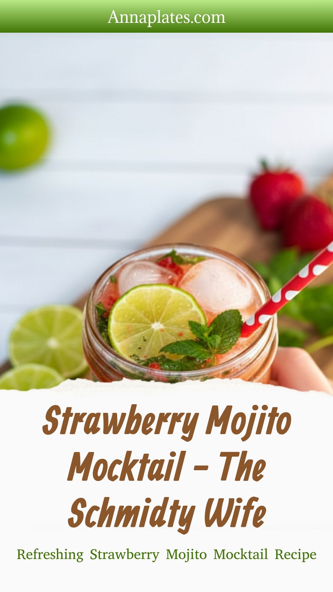 Strawberry Mojito Mocktail - The Schmidty Wife