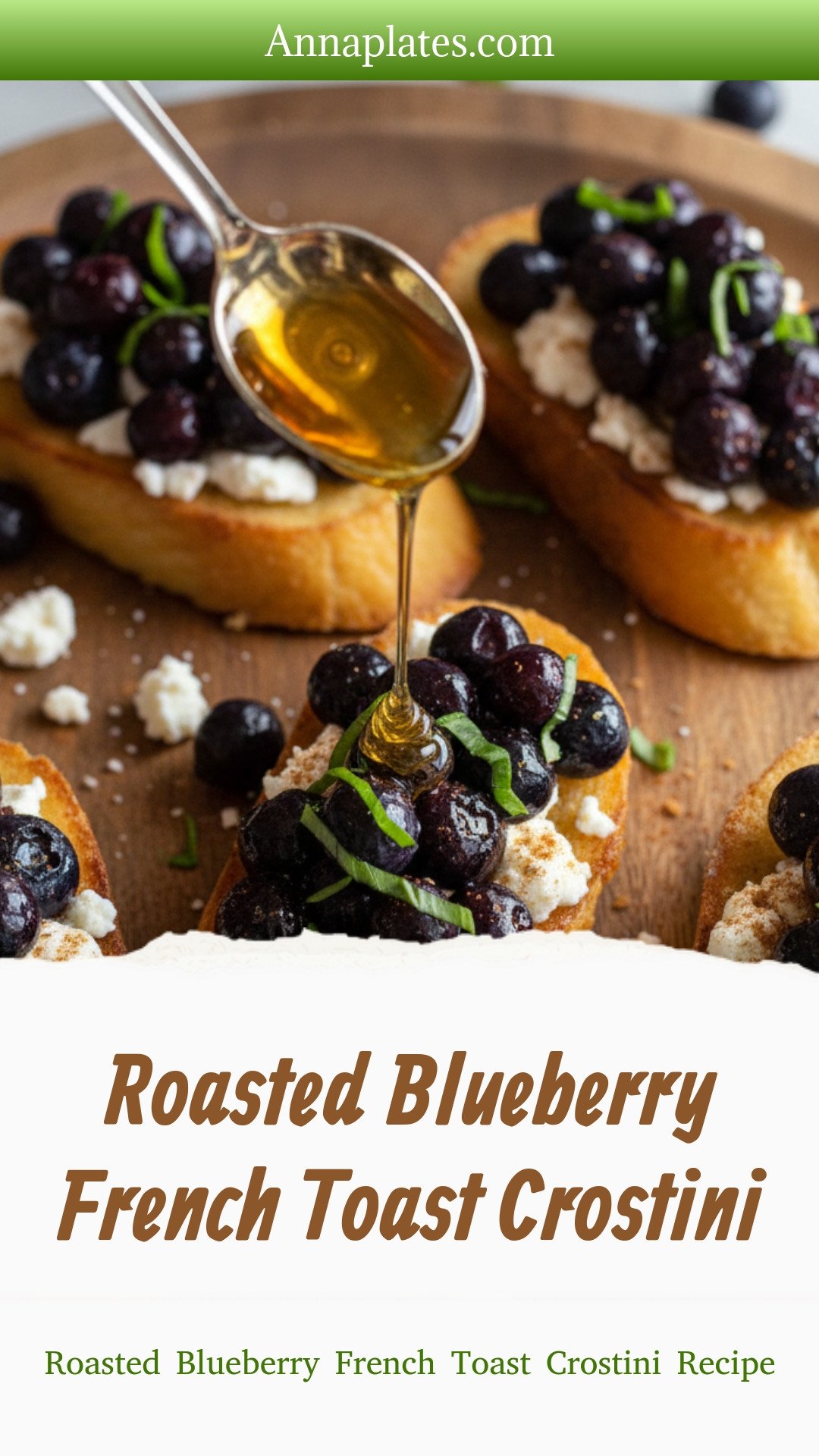 Roasted Blueberry French Toast Crostini