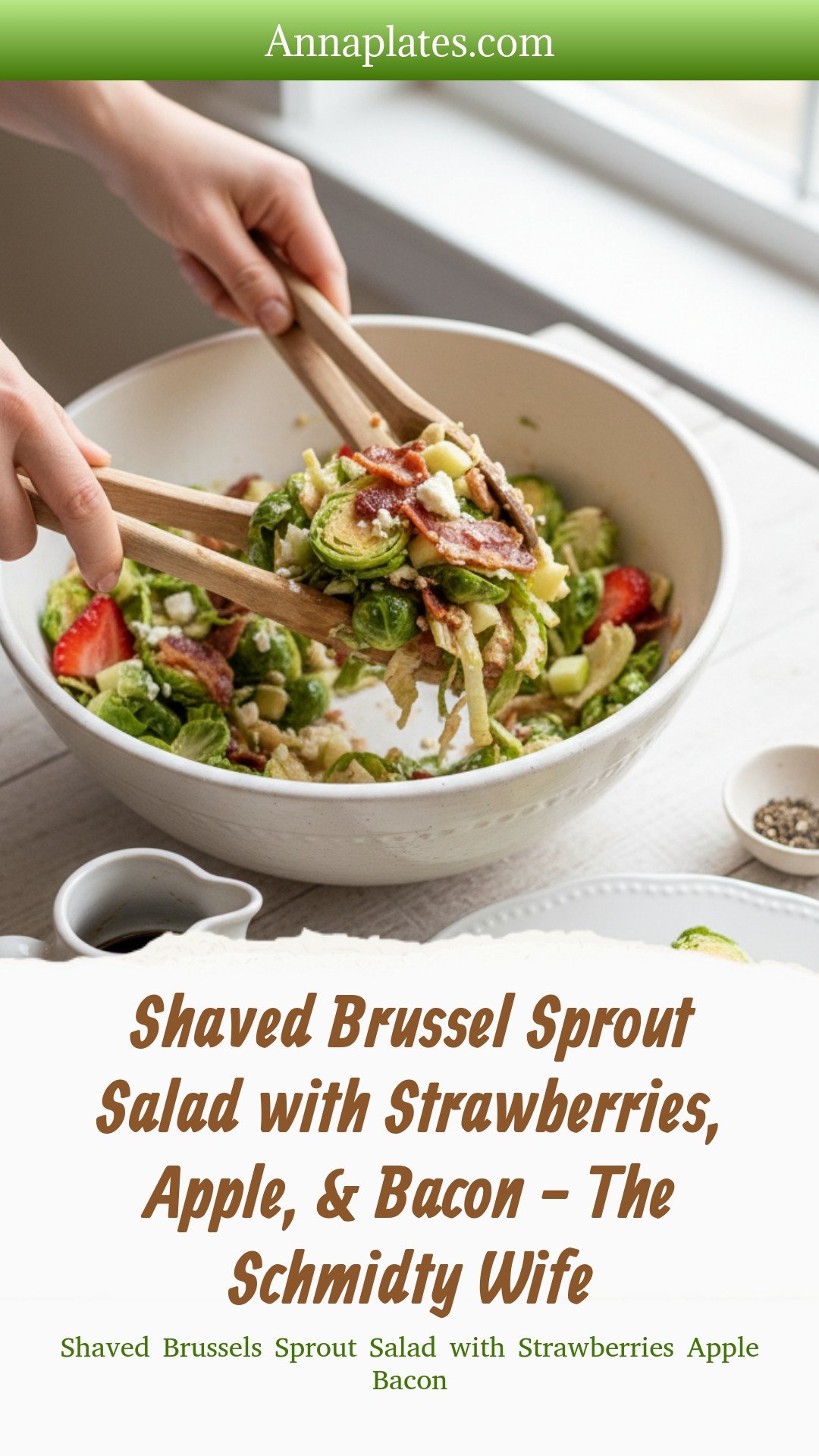Shaved Brussel Sprout Salad with Strawberries, Apple, & Bacon - The Schmidty Wife