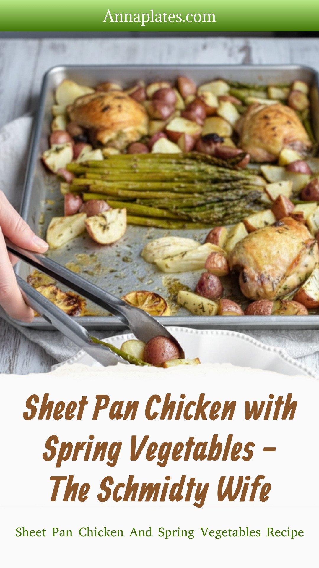 Sheet Pan Chicken with Spring Vegetables - The Schmidty Wife