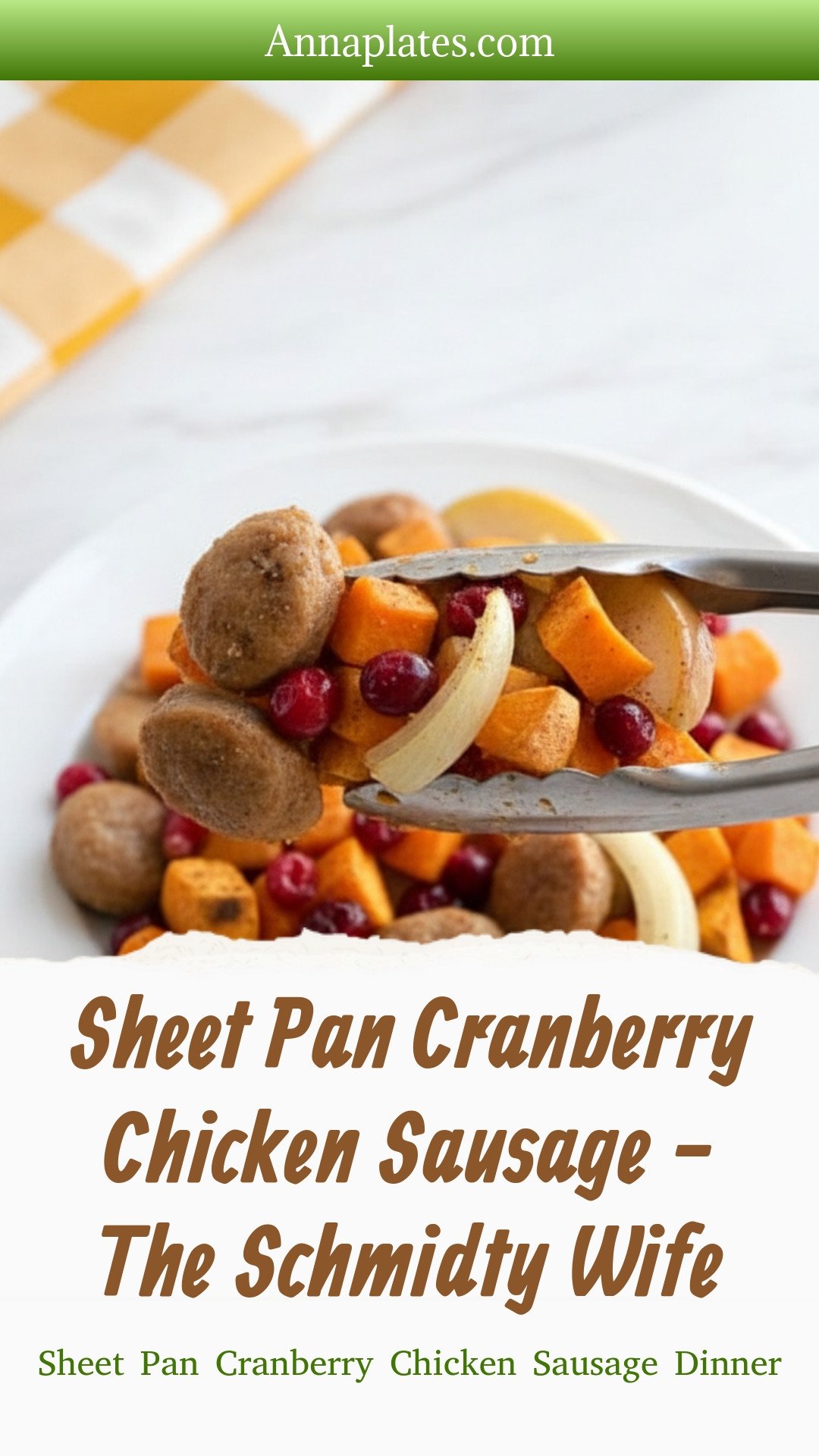 Sheet Pan Cranberry Chicken Sausage - The Schmidty Wife