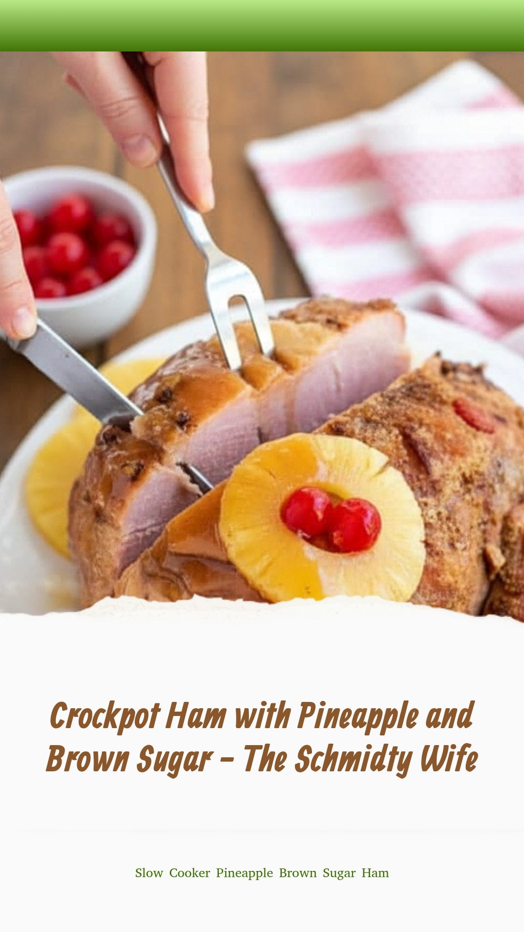 Crockpot Ham with Pineapple and Brown Sugar - The Schmidty Wife