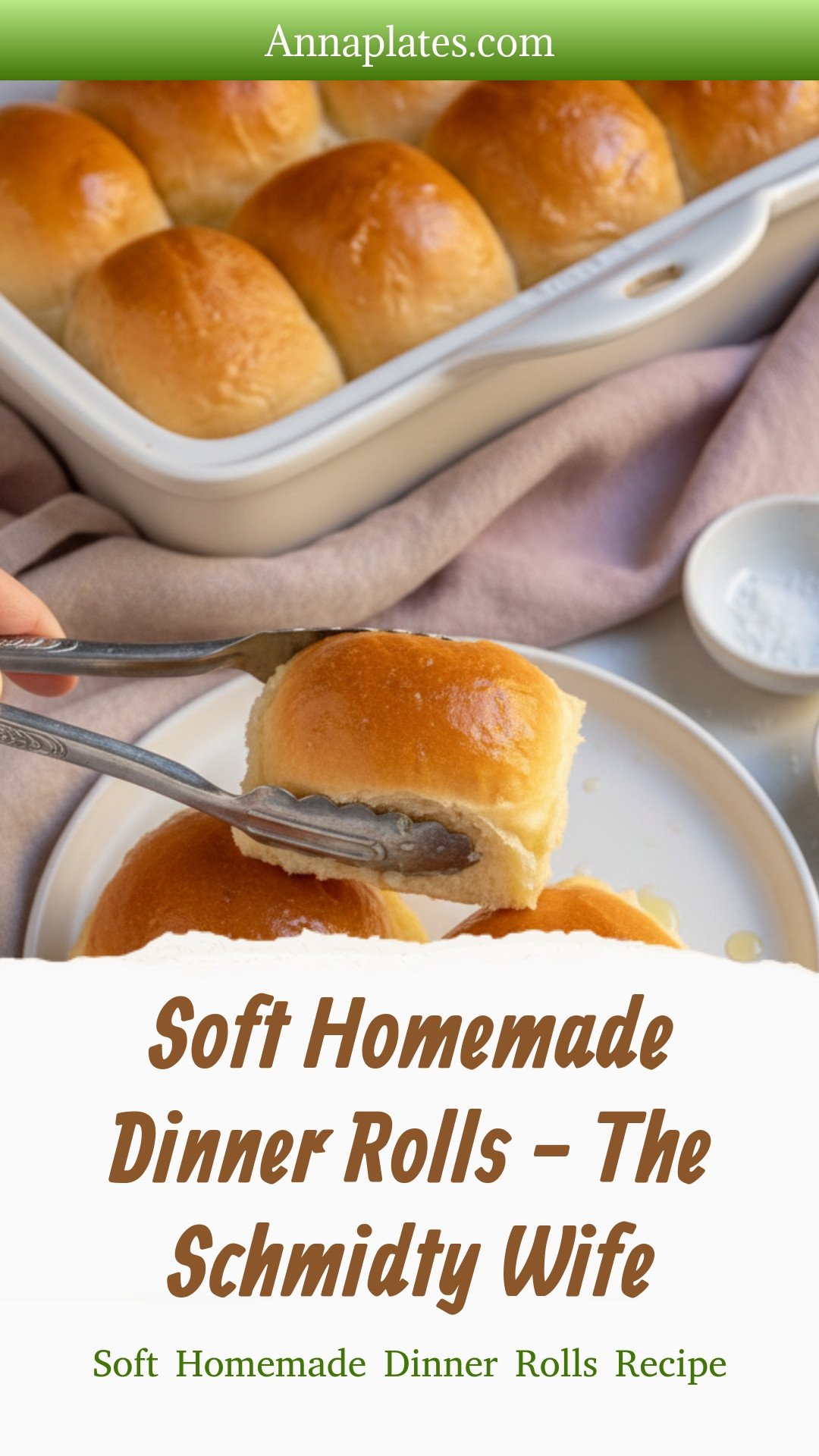 Soft Homemade Dinner Rolls - The Schmidty Wife