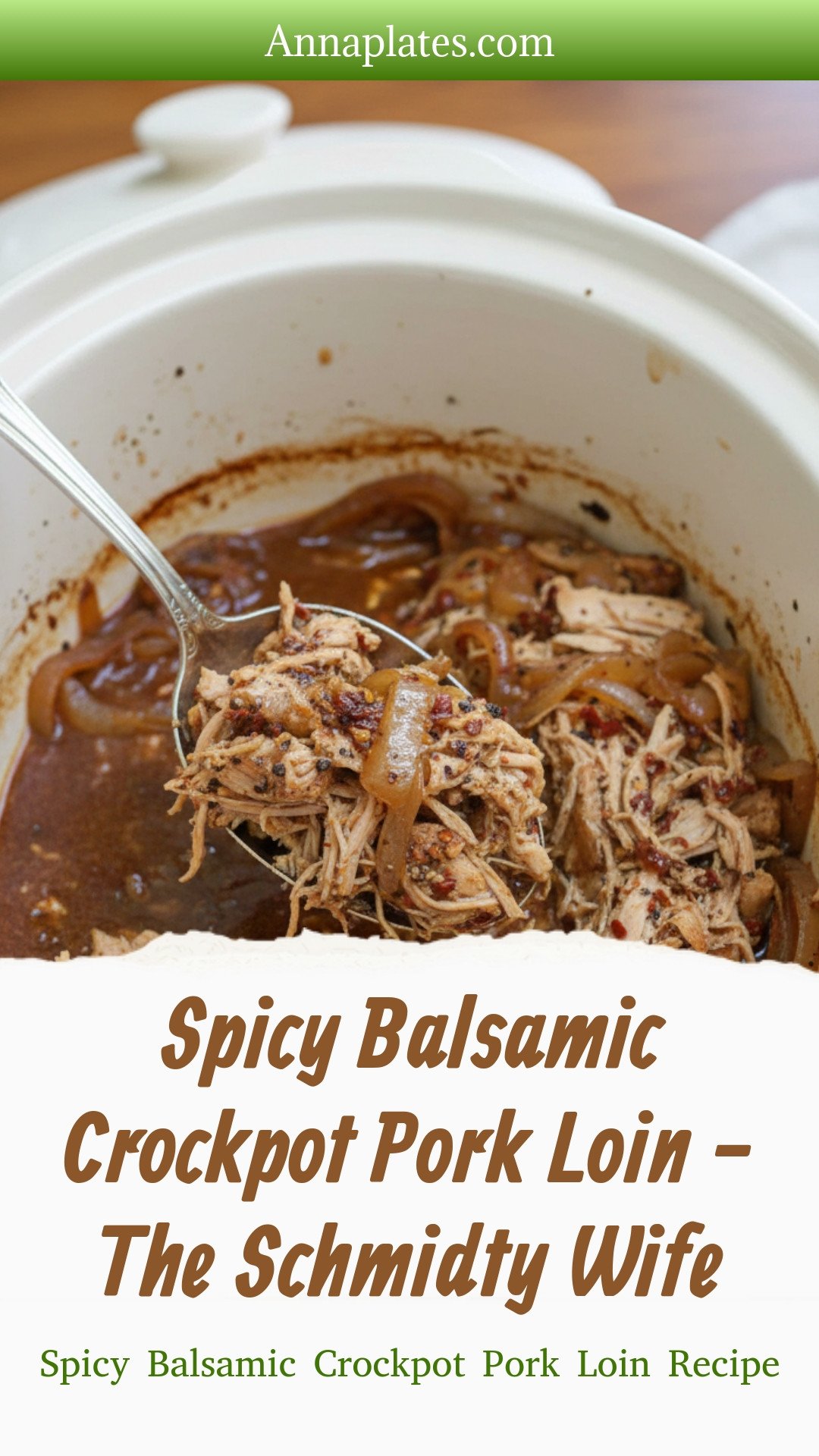 Spicy Balsamic Crockpot Pork Loin - The Schmidty Wife