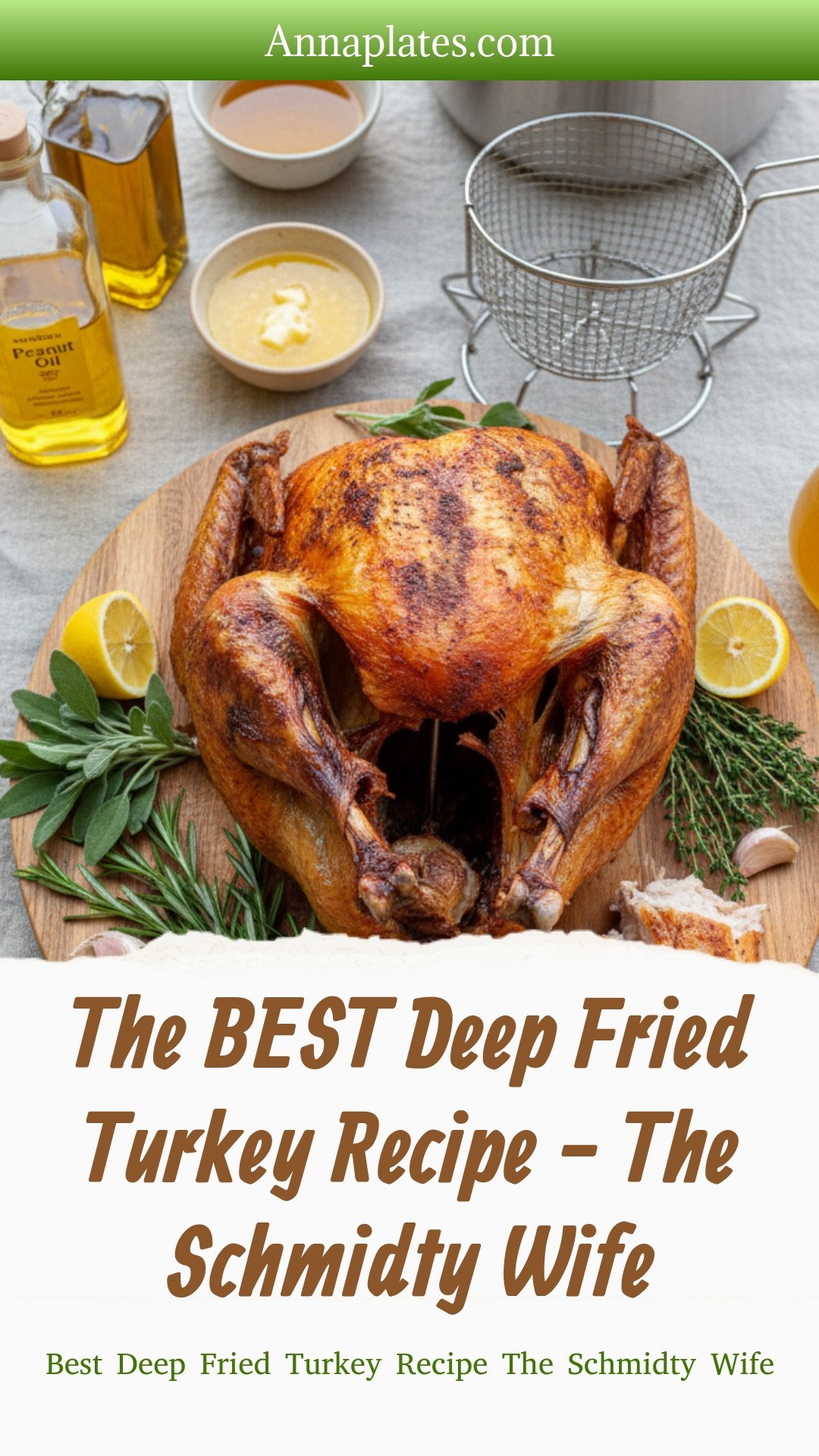 The BEST Deep Fried Turkey Recipe - The Schmidty Wife