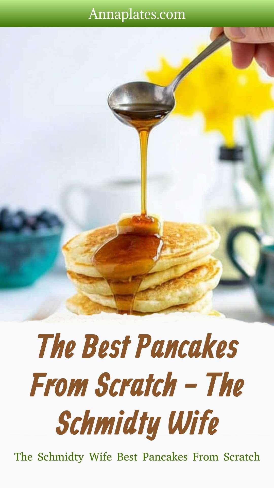 The Best Pancakes From Scratch - The Schmidty Wife