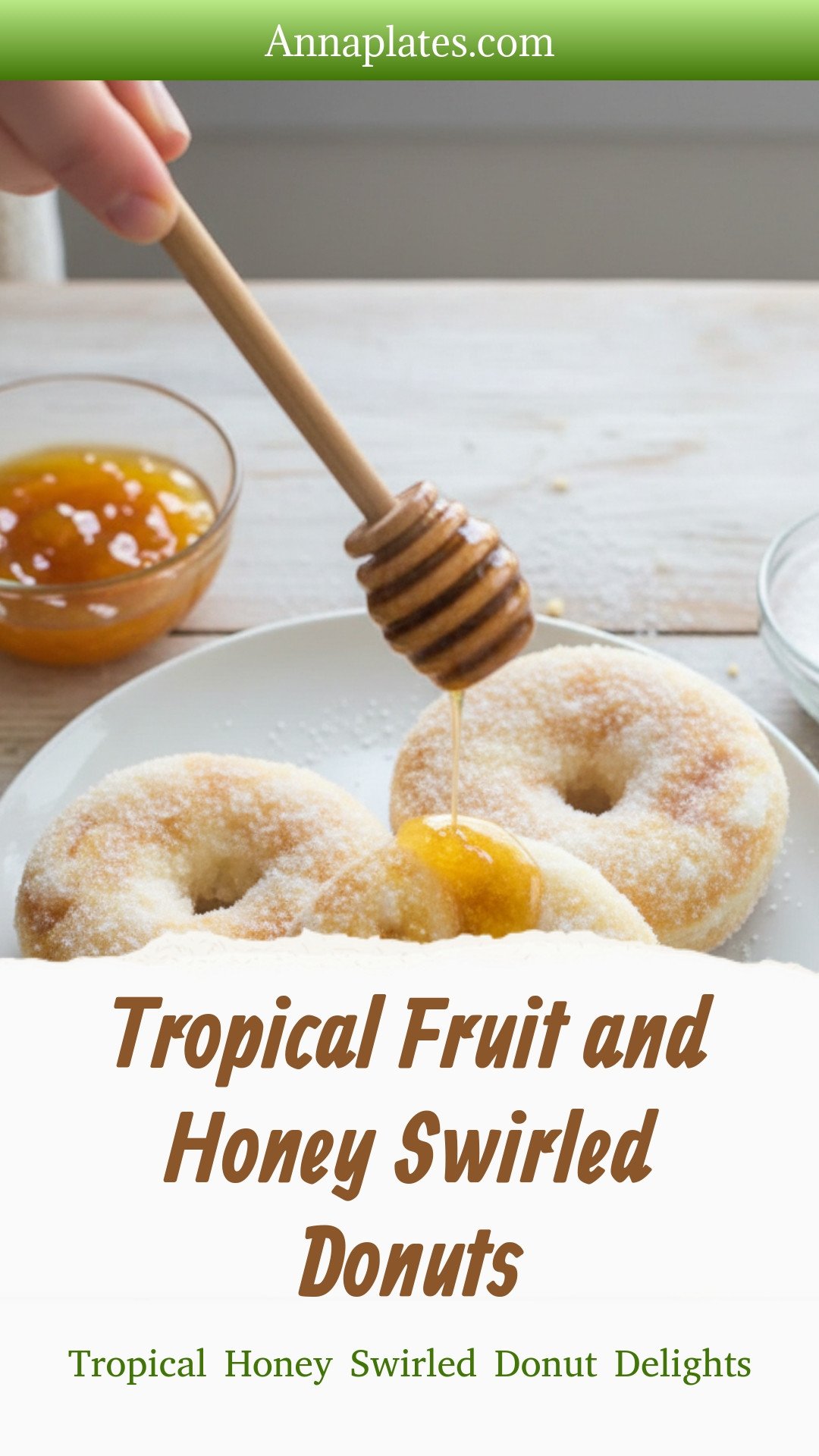 Tropical Fruit and Honey Swirled Donuts