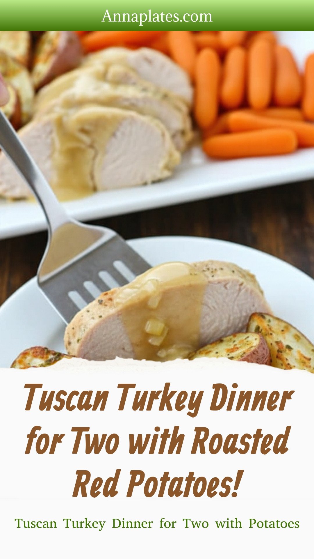 Tuscan Turkey Dinner for Two with Roasted Red Potatoes!