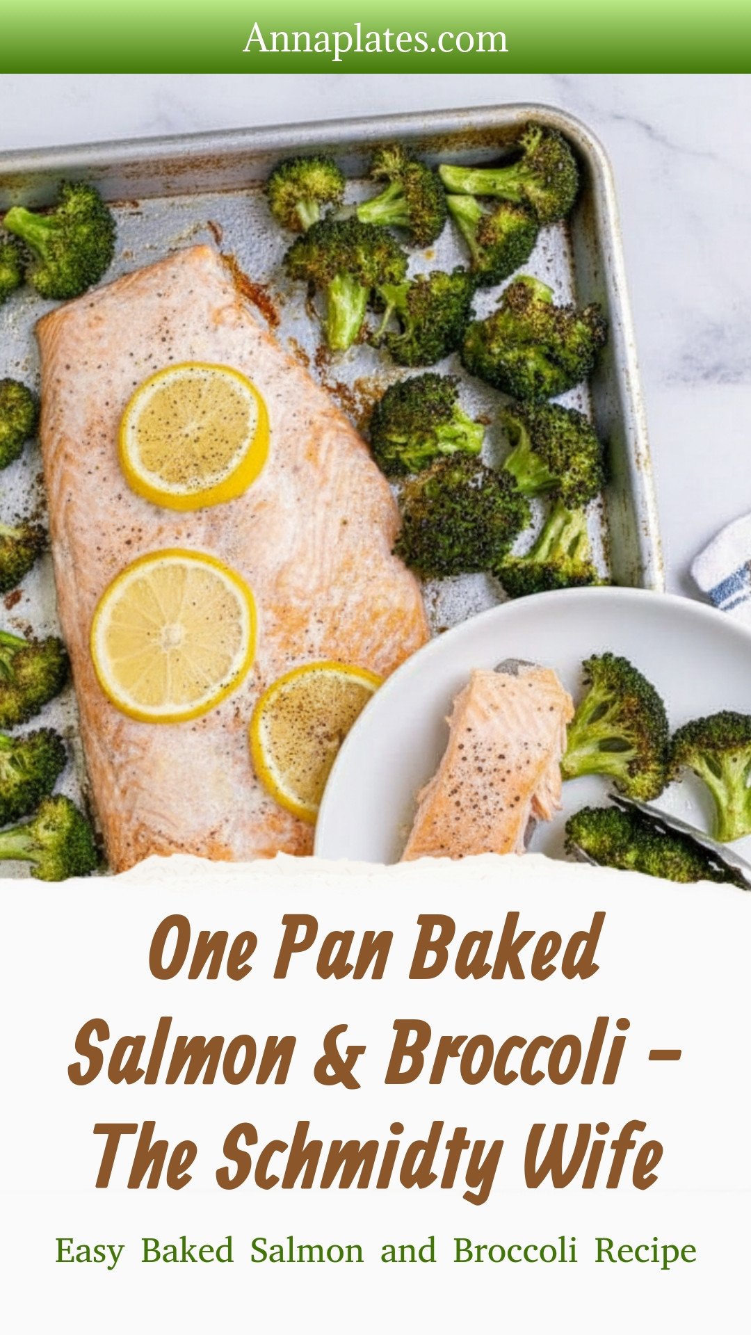 One Pan Baked Salmon & Broccoli - The Schmidty Wife