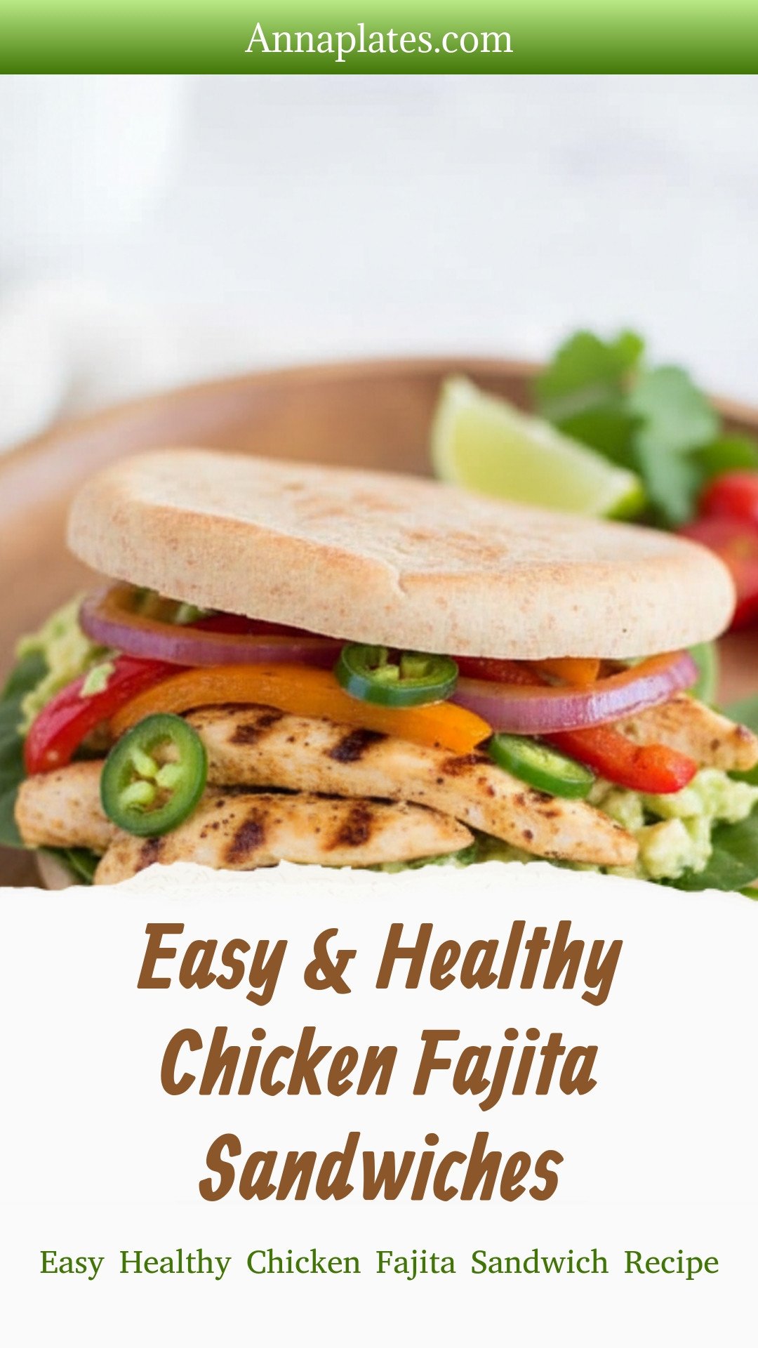 Easy & Healthy Chicken Fajita Sandwiches