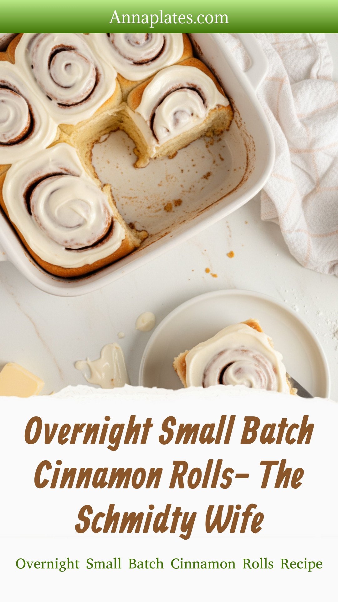 Overnight Small Batch Cinnamon Rolls- The Schmidty Wife