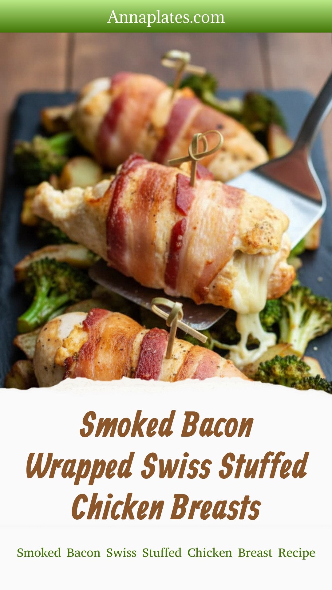Smoked Bacon Wrapped Swiss Stuffed Chicken Breasts