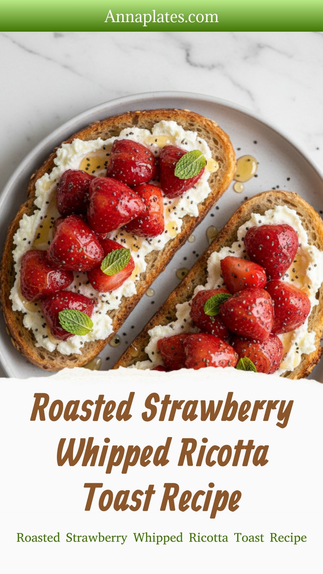 Roasted Strawberry Whipped Ricotta Toast Recipe