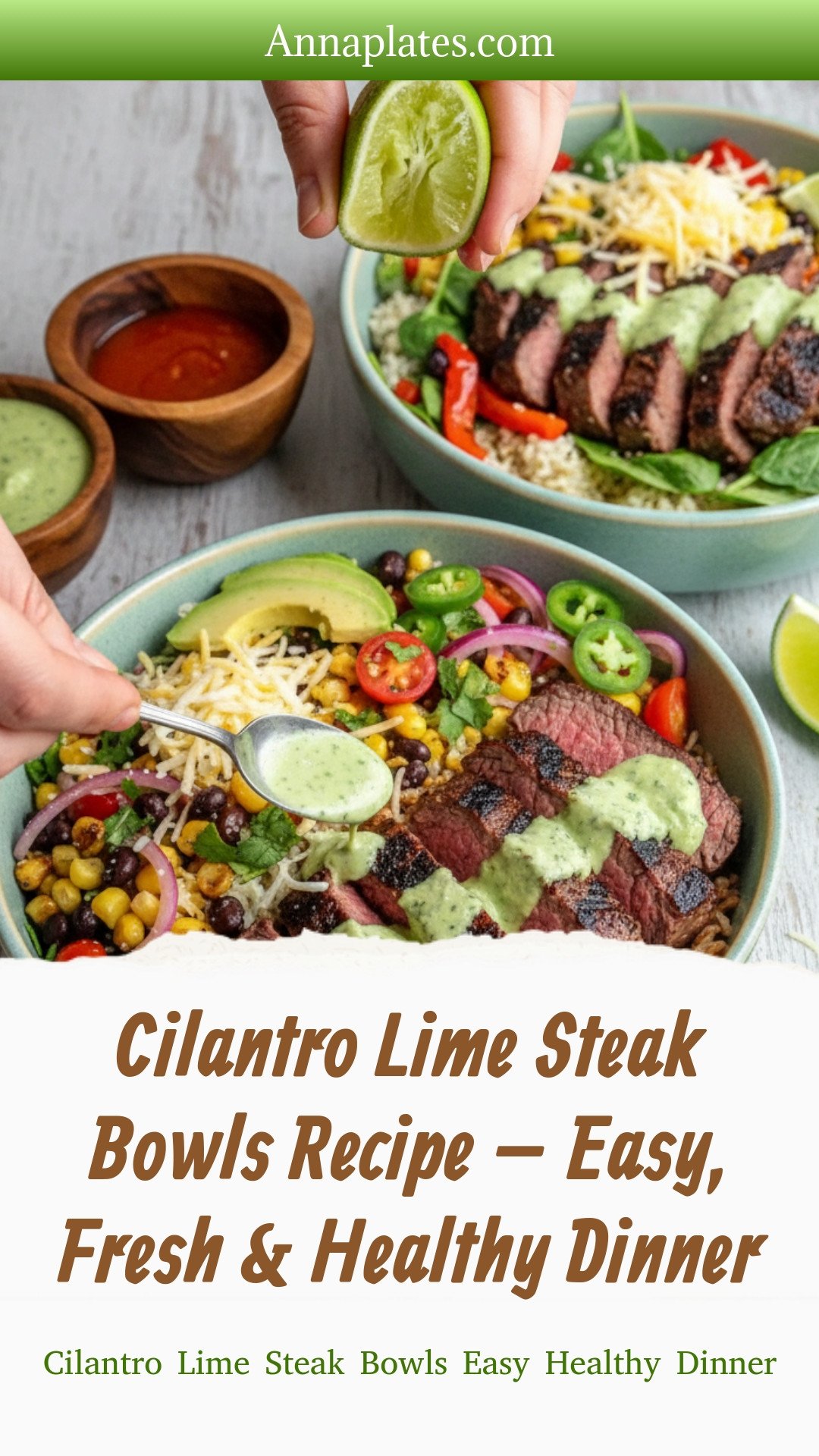 Cilantro Lime Steak Bowls Easy Healthy Dinner