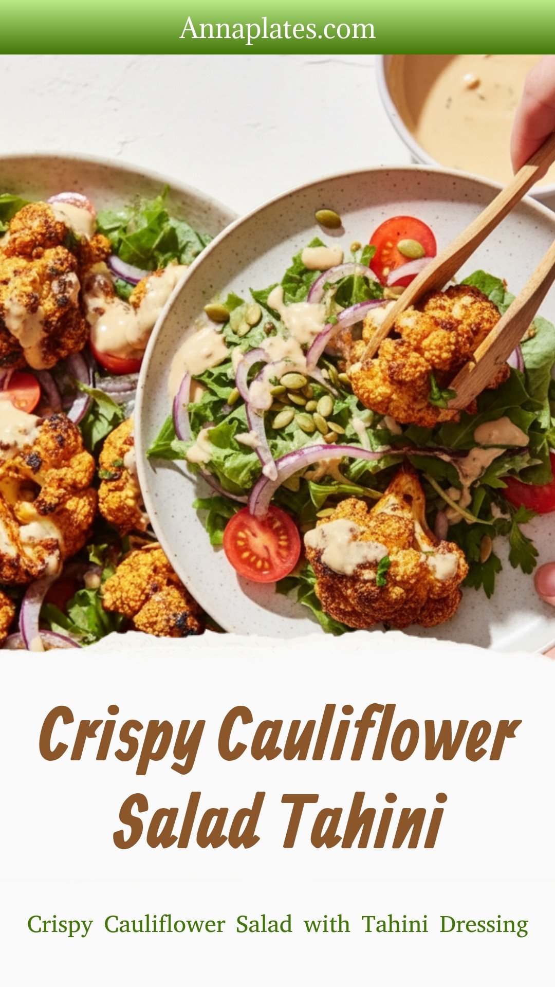 Crispy Cauliflower Salad with Tahini Dressing