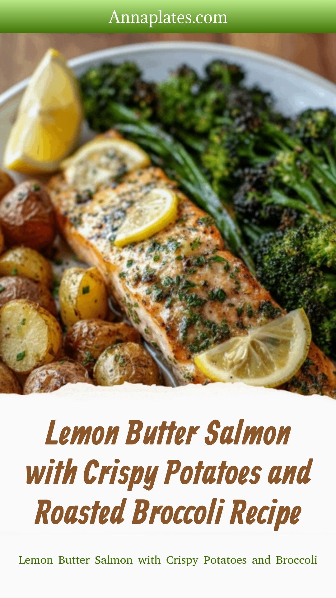 Lemon Butter Salmon with Crispy Potatoes and Broccoli