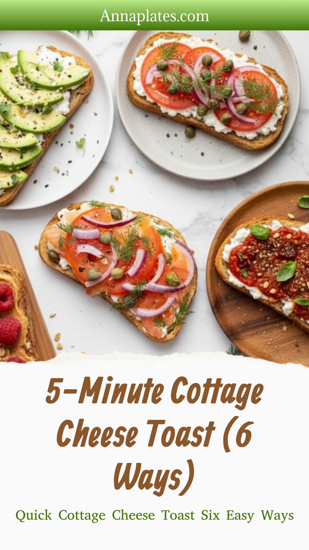 Quick Cottage Cheese Toast Six Easy Ways