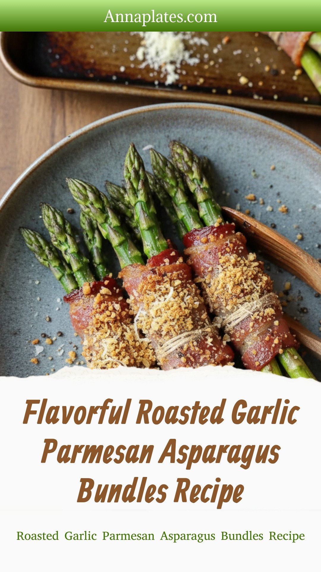 Roasted Garlic Parmesan Asparagus Bundles Recipe