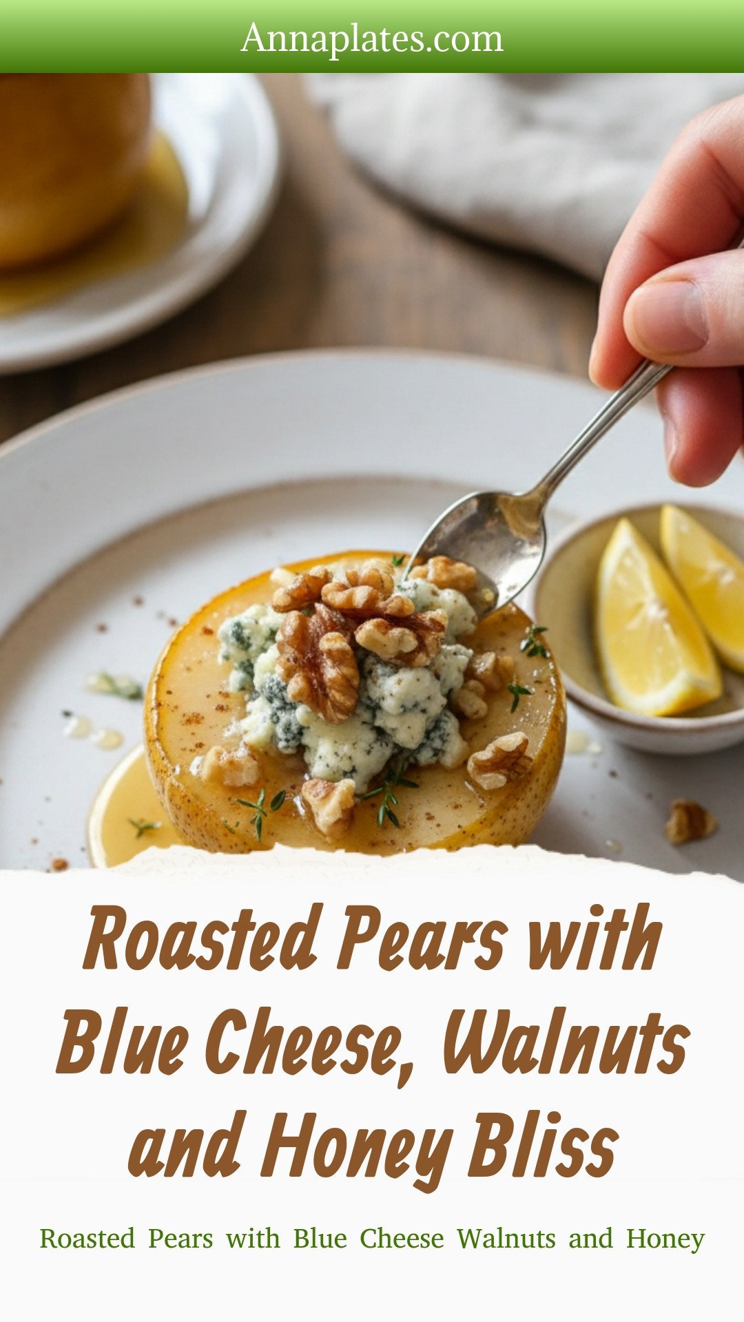 Roasted Pears with Blue Cheese Walnuts and Honey